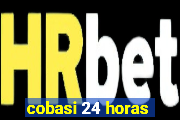 cobasi 24 horas